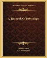 A Textbook Of Physiology