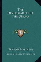 The Development Of The Drama