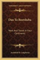 Dan To Beersheba