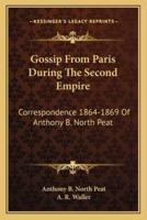 Gossip From Paris During The Second Empire