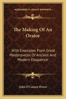 The Making Of An Orator