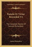 Pamela Or Virtue Rewarded V4