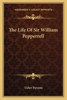 The Life Of Sir William Pepperrell