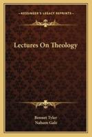 Lectures On Theology