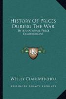History Of Prices During The War