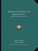 Surgery Of The Brain And Spinal Cord V3