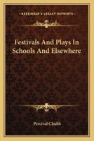 Festivals and Plays in Schools and Elsewhere