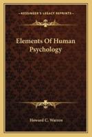 Elements Of Human Psychology