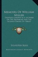 Memoirs Of William Miller