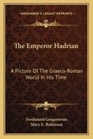 The Emperor Hadrian