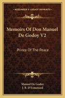 Memoirs Of Don Manuel De Godoy V2