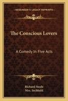 The Conscious Lovers