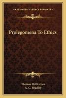Prolegomena To Ethics
