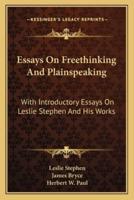 Essays On Freethinking And Plainspeaking