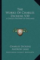 The Works Of Charles Dickens V30