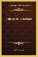 Wellington To Roberts