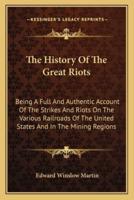 The History Of The Great Riots