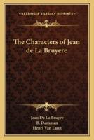The Characters of Jean De La Bruyere