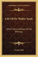 Life Of Sir Walter Scott