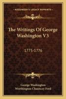 The Writings of George Washington V3
