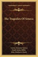 The Tragedies Of Seneca