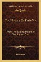 The History Of Paris V3