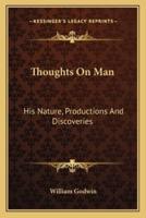 Thoughts On Man