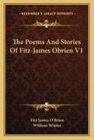 The Poems And Stories Of Fitz-James Obrien V1
