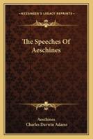 The Speeches Of Aeschines