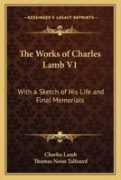 The Works of Charles Lamb V1