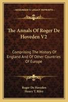 The Annals Of Roger De Hoveden V2