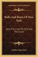 Bulls And Bears Of New York