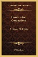 Crowns And Coronations