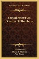 Special Report On Diseases Of The Horse
