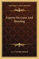 Experts On Guns And Shooting
