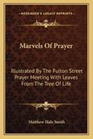 Marvels Of Prayer