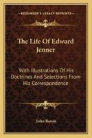 The Life Of Edward Jenner