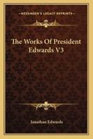 The Works Of President Edwards V3