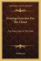 Evening Exercises For The Closet