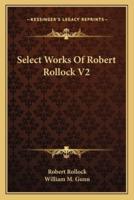 Select Works Of Robert Rollock V2