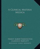 A Clinical Materia Medica