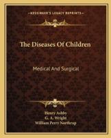 The Diseases Of Children