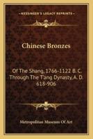 Chinese Bronzes