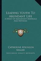 Leading Youth To Abundant Life