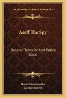 Aseff The Spy