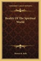 Reality Of The Spiritual World