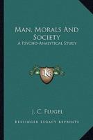 Man, Morals And Society