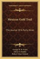 Mexican Gold Trail