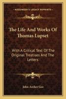 The Life And Works Of Thomas Lupset