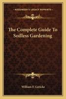 The Complete Guide To Soilless Gardening